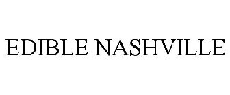 EDIBLE NASHVILLE