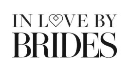IN LOVE BY BRIDES