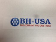 BH-USA THE COMPANY YOU CAN TRUST