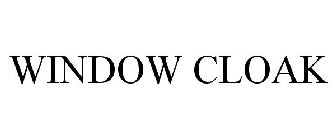 WINDOW CLOAK