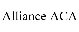 ALLIANCE ACA