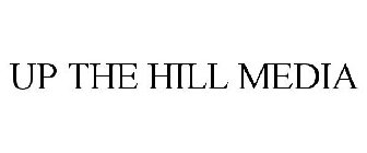 UP THE HILL MEDIA
