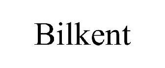 BILKENT