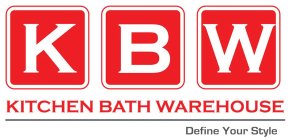 KBW KITCHEN BATH WAREHOUSE DEFINE YOUR STYLE
