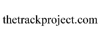 THETRACKPROJECT.COM