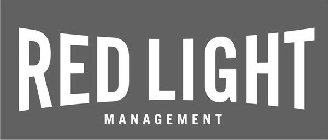 RED LIGHT MANAGEMENT