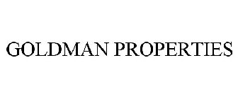 GOLDMAN PROPERTIES