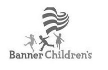 BANNER CHILDREN'S