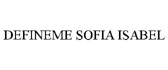 DEFINEME SOFIA ISABEL
