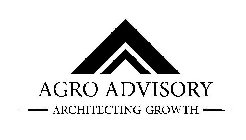 AGRO ADVISORY ARCHITECTING GROWTH