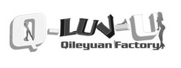 Q-LUV-U QILEYUAN FACTORY