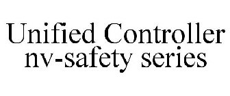 UNIFIED CONTROLLER NV-SAFETY SERIES