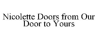 NICOLETTE DOORS FROM OUR DOOR TO YOURS