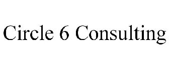 CIRCLE 6 CONSULTING
