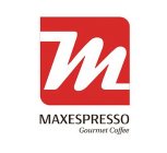 M MAXESPRESSO GOURMET COFFEE