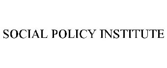 SOCIAL POLICY INSTITUTE
