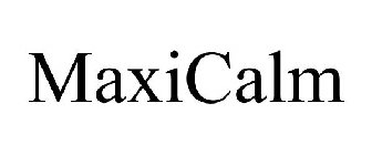 MAXICALM