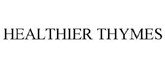HEALTHIER THYMES