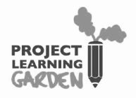 PROJECT LEARNING GARDEN