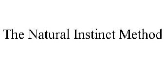 THE NATURAL INSTINCT METHOD