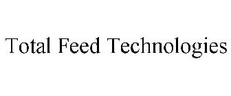 TOTAL FEED TECHNOLOGIES