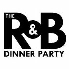 THE R&B DINNER PARTY