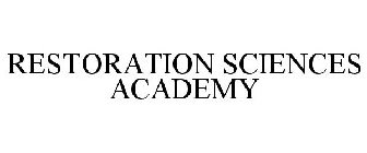 RESTORATION SCIENCES ACADEMY