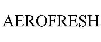 AEROFRESH