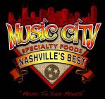 MUSIC CITY SPECIALTY FOODS MUSIC TO YOUR MOUTH
