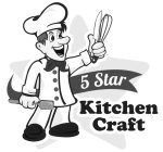 5 STAR KITCHEN CRAFT