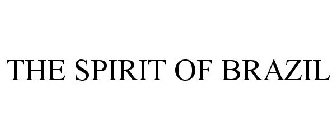 THE SPIRIT OF BRAZIL