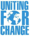UNITING FOR CHANGE