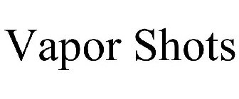 VAPOR SHOTS