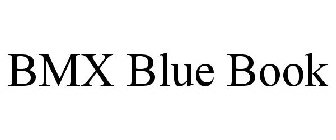 BMX BLUE BOOK
