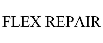 FLEX REPAIR