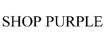 SHOP PURPLE