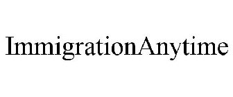 IMMIGRATIONANYTIME