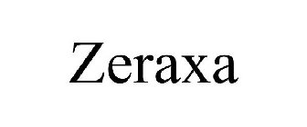 ZERAXA