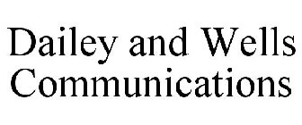 DAILEY AND WELLS COMMUNICATIONS