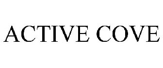 ACTIVE COVE