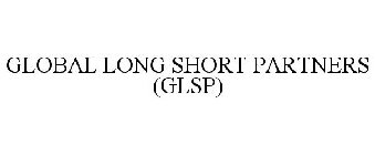 GLOBAL LONG SHORT PARTNERS (GLSP)