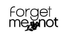 FORGET ME NOT