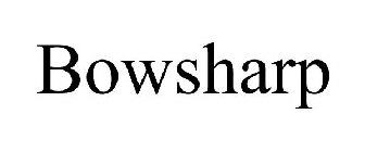 BOWSHARP