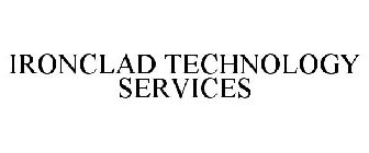 IRONCLAD TECHNOLOGY SERVICES