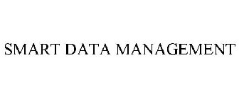 SMART DATA MANAGEMENT