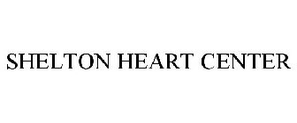 SHELTON HEART CENTER
