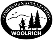 · SPORTSMAN'S COLLECTION · WOOLRICH