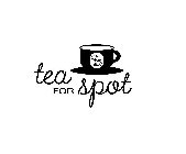 TEA FOR SPOT