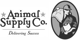 ANIMAL SUPPLY CO. DELIVERING SUCCESS