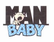 MAN BABY